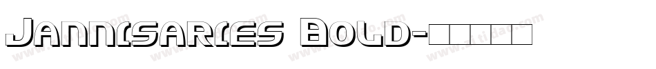 Jannisaries Bold字体转换